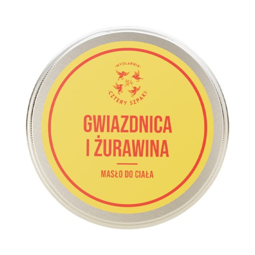 Masło do ciała Gwiazdnica i Żurawina 150 ml - Cztery Szpaki